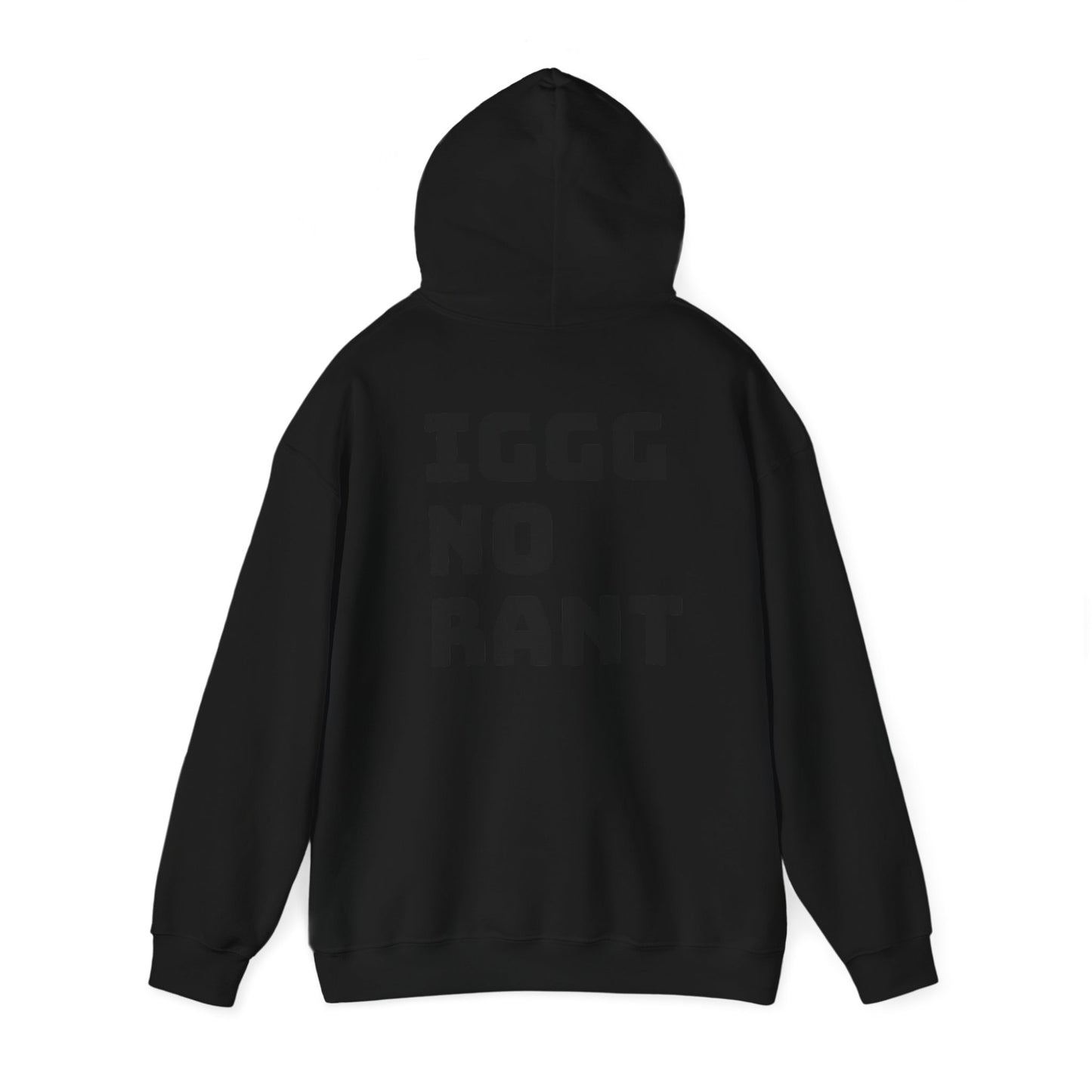 IgggNoRant  Hooded Sweatshirt