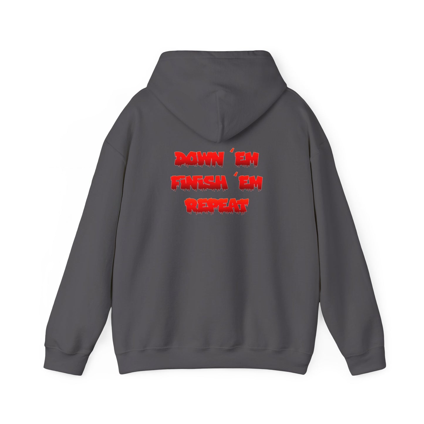 Down 'Em, Finish 'Em, Repeat Hooded Sweatshirt