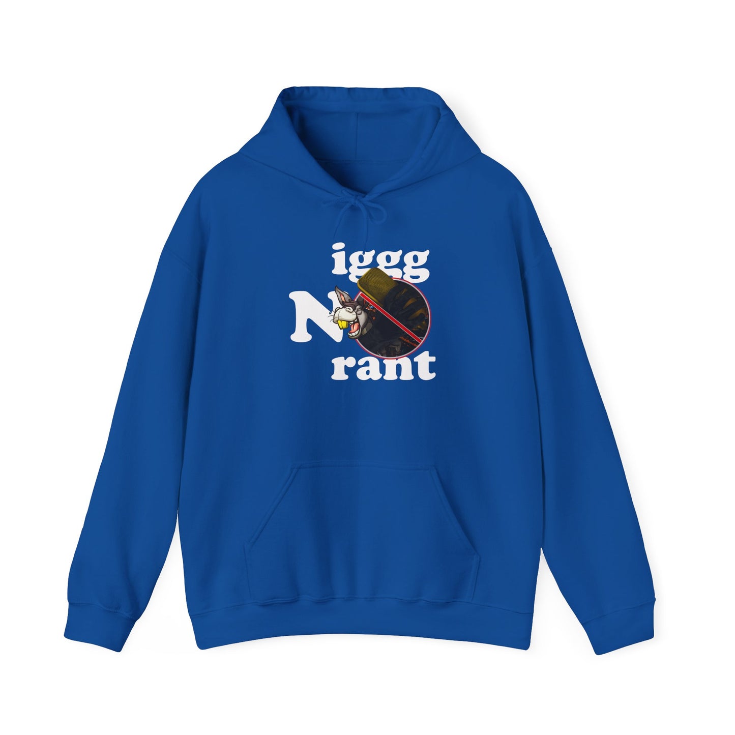 IgggNoRant  Hooded Sweatshirt