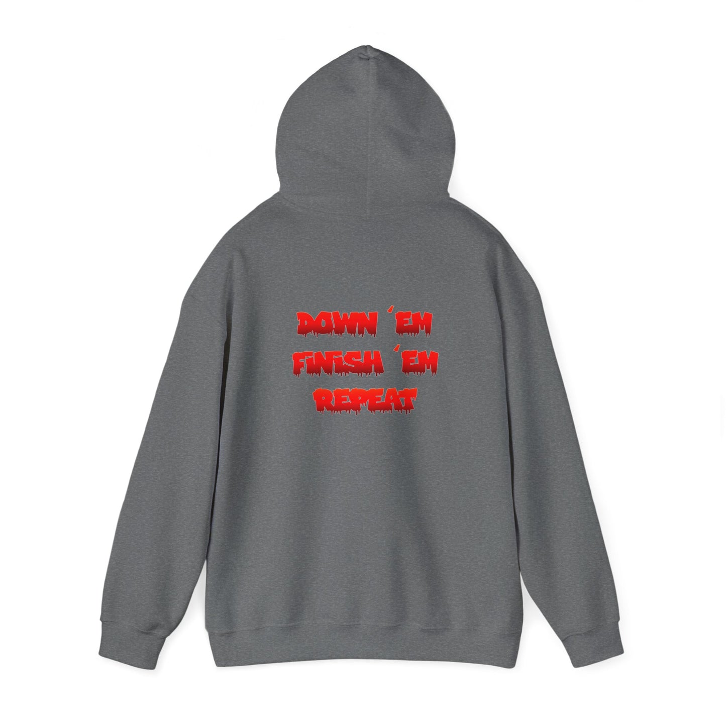 Down 'Em, Finish 'Em, Repeat Hooded Sweatshirt